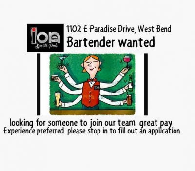 Jobs, jobs, jobs – Bartender wanted at Ion Sports Pub in West Bend
