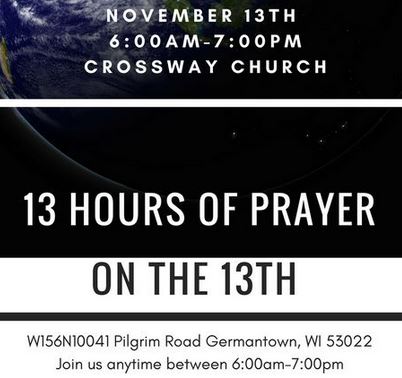 CrossWay Church in Germantown is holding 13 hours of prayer on Nov. 13