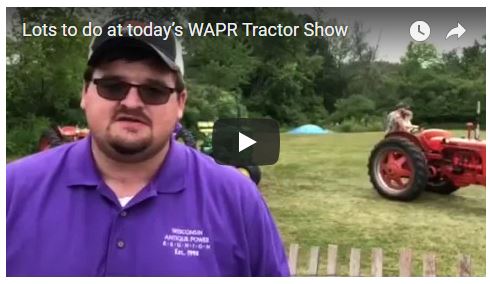 VIDEO | W.A.P.R. Tractor Show is Sunday, July 22 at Ozaukee Co. Pioneer Village