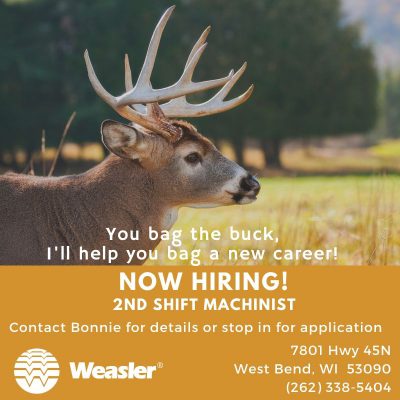Bag the buck and apply at Weasler