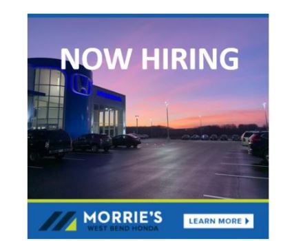 Morrie's West Bend Honda is hiring