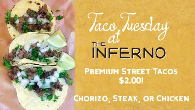 Taco Tuesday at The Inferno