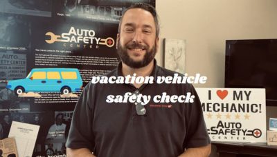 auto vacation vehicle safety inspection