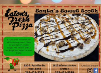 Santa’s Sweet Tooth is December’s pizza of the month at Eaton’s in West Bend