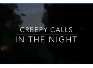 creepy calls in the night