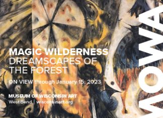 New MOWA exhibition celebrates the Magical and Weird Wisconsin Wilderness | By Jennifer Turner