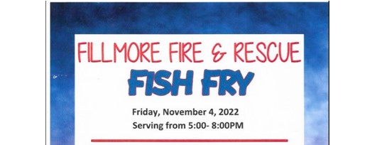 Fillmore Fire & Rescue Fish Fry is Friday, November 4, 2022