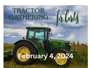 Tractor Gathering for Curtis Nehm is Sunday, February 4, 2024