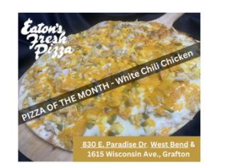 White Chili Chicken is Eaton’s October Pizza of the Month – order today West Bend or Grafton