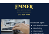 Jobs, jobs, jobs Emmer Real Estate Group – Full-time inside sales agent