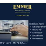 Jobs, jobs, jobs Emmer Real Estate Group – Full-time inside sales agent