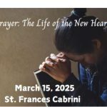 Women’s Morning of Reflection Presents: The Life of the New Heart | By Grace Mazza Urbanski
