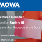 Leave Your Baggage at the Door – 22 paintings by artist Leslie Smith III | By Museum of Wisconsin Art