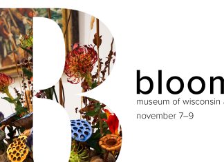BLOOM is back November 7–9 at the Museum of Wisconsin Art in West Bend, Wi