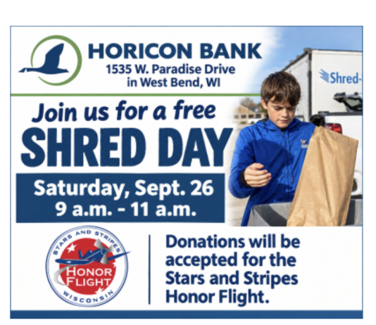 FREE Shred Day is Saturday, Sept. 26, 2026 at Horicon Bank in West Bend, Wi