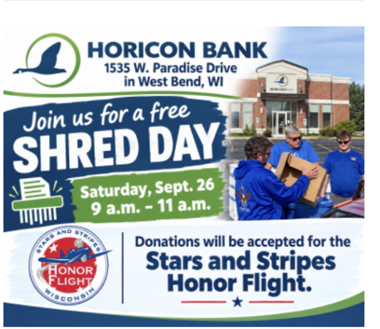FREE Shred Day is Saturday, Sept. 26, 2026 at Horicon Bank in West Bend, Wi