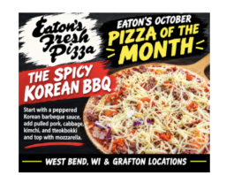 Eaton’s October Pizza of the Month – Spicy Korean BBQ