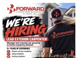 Jobs, jobs, jobs at Forward Remodeling in Slinger, Wi